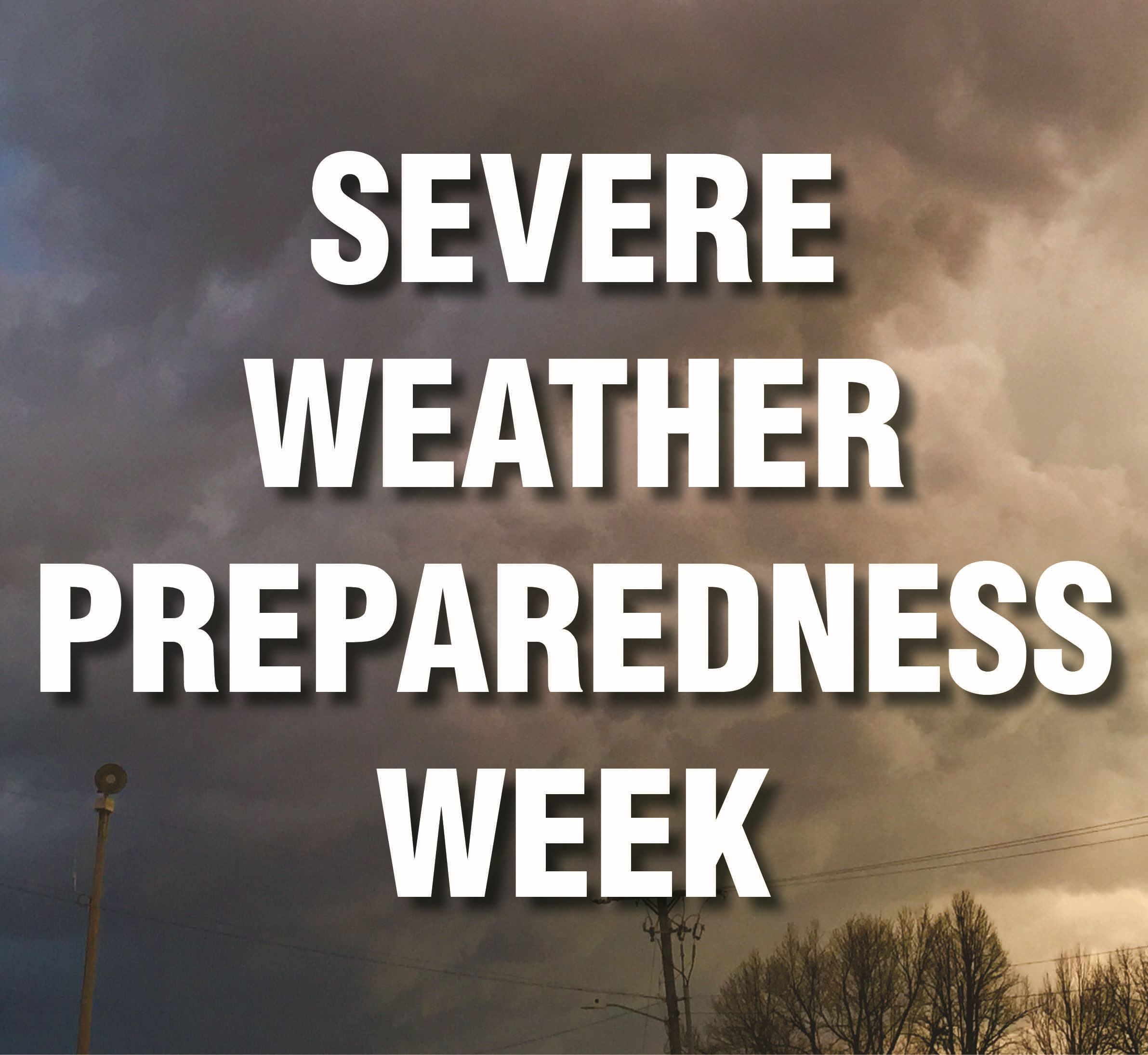 Severe Weather Preparedness Week