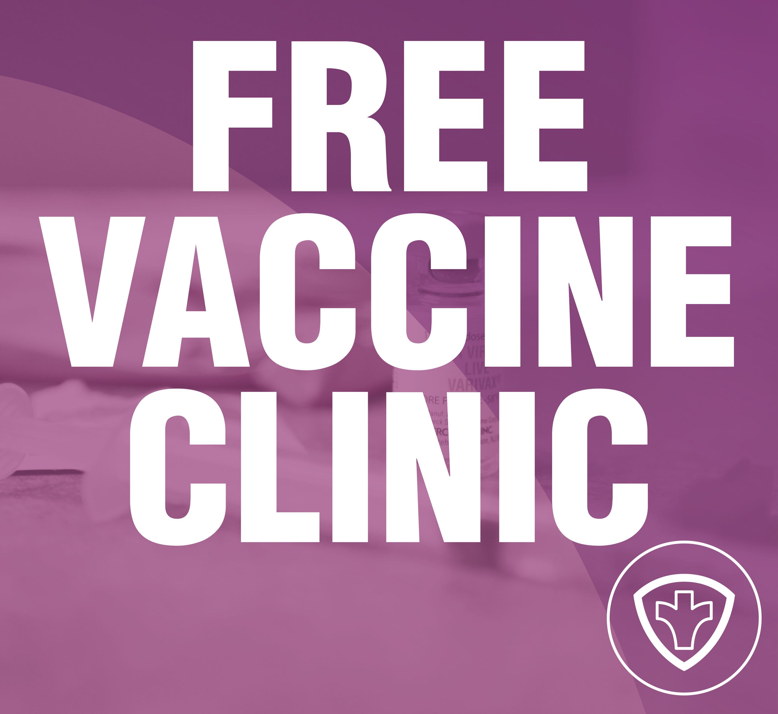 Free Vaccine Clinic